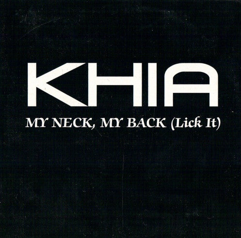 Khia - My Neck, My Back (Lick It) (12", Promo)