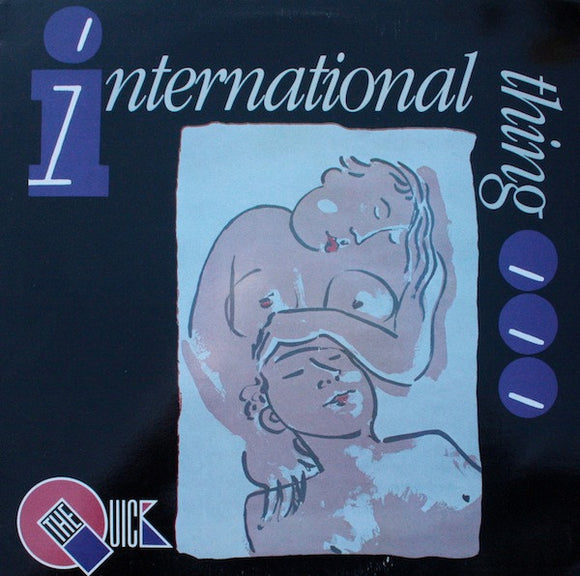 The Quick - International Thing (LP, Album)