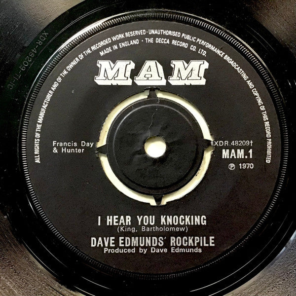 Dave Edmunds' Rockpile* - I Hear You Knocking (7", Single)