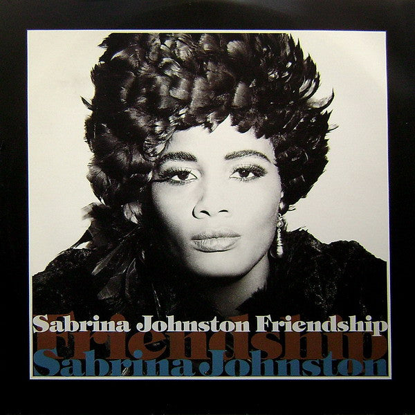 Sabrina Johnston - Friendship (12")