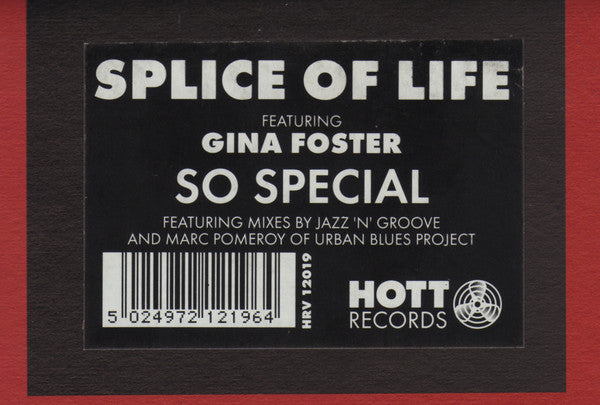 Splice Of Life Featuring Gina Foster - So Special (12")