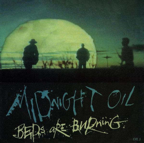 Midnight Oil - Beds Are Burning (7", Single)