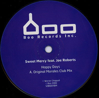 Sweet Mercy Feat. Joe Roberts - Happy Days (12")