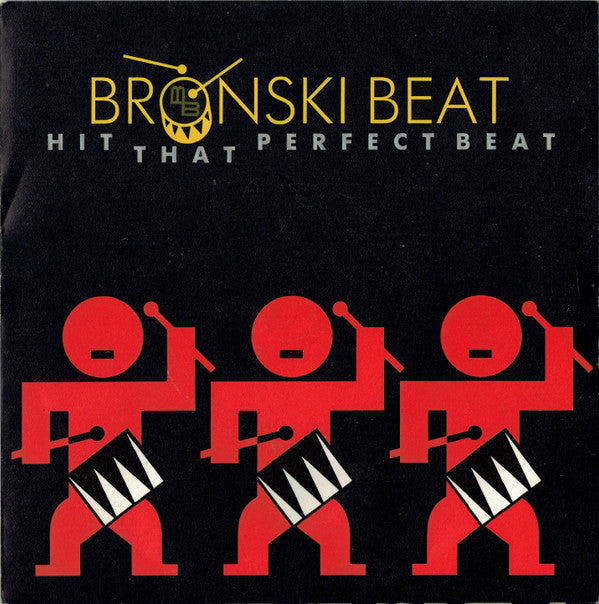Bronski Beat - Hit That Perfect Beat (7", Single, Sil)