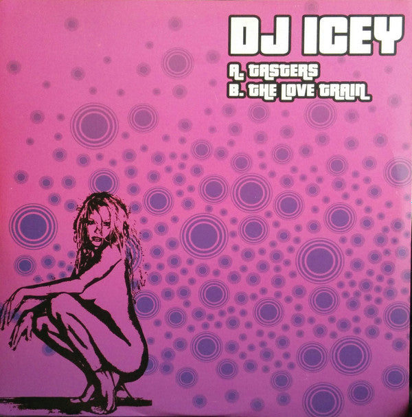 DJ Icey - Tasters / The Love Train (12")