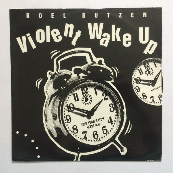 Roel Butzen - Violent Wake-Up (12")