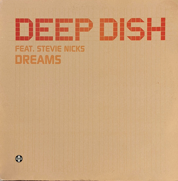 Deep Dish Feat. Stevie Nicks - Dreams (12")