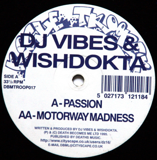 DJ Vibes & Wishdokta* - Passion / Motorway Madness (12")