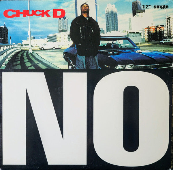 Chuck D - No (12")