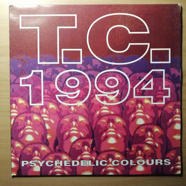 T.C. 1994* - Psychedelic Colours (12")