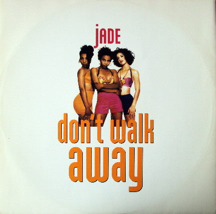 Jade (3) - Don't Walk Away (12", Single)