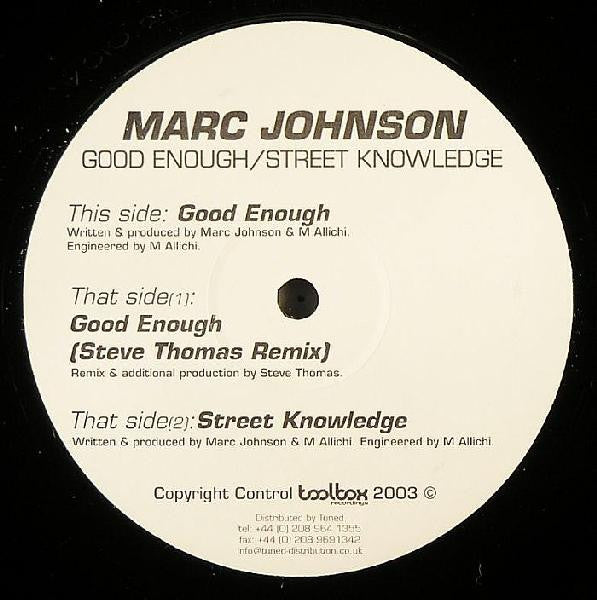 Marc Johnson - Good Enough / Street Knowledge (12")
