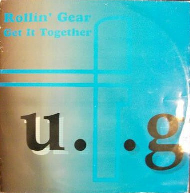 Rollin' Gear - Get It Together (12")