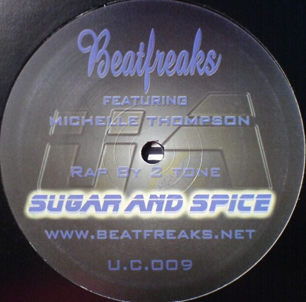 Beatfreaks* Featuring Michelle Thompson (2) - Sugar And Spice (12")