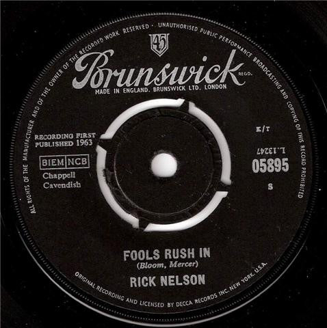 Rick Nelson* - Fools Rush In / Down Home (7", Single)