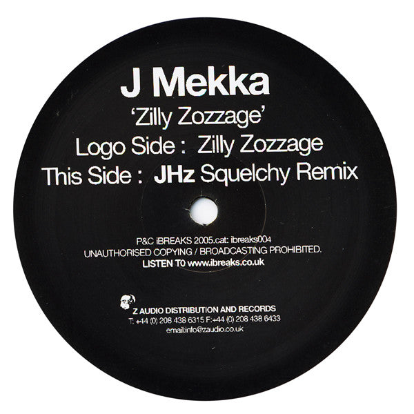 J Mekka* - Zilly Zozzage (12")