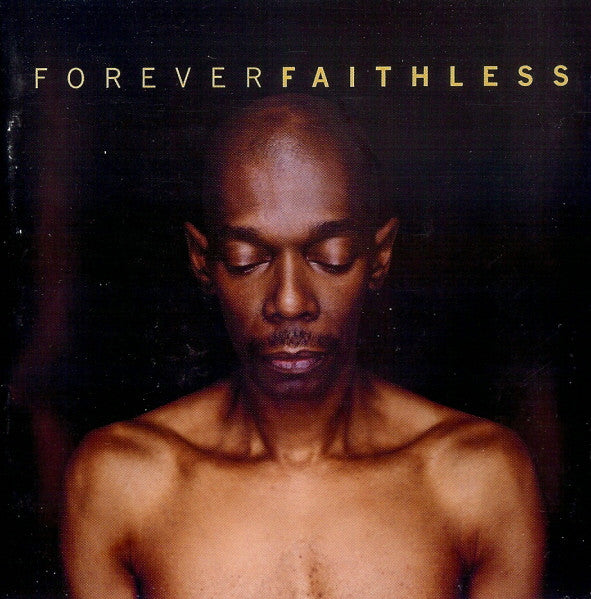 Faithless - Forever Faithless (The Greatest Hits) (CD, Comp)