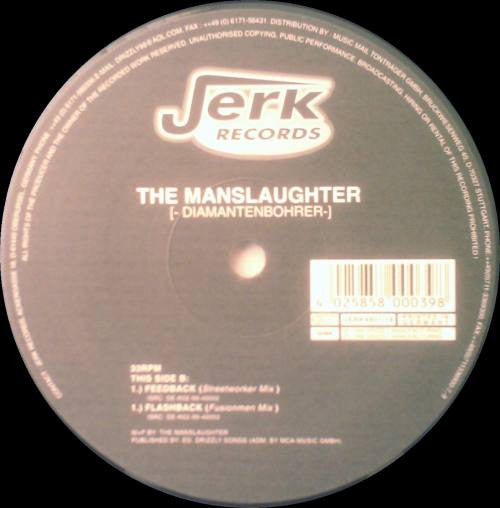 The Manslaughter - Diamantenbohrer (12", EP)