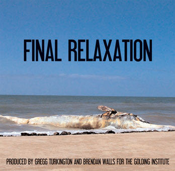 The Golding Institute - Final Relaxation (CD, Album)