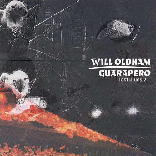 Will Oldham - Guarapero (Lost Blues 2) (CD, Comp)