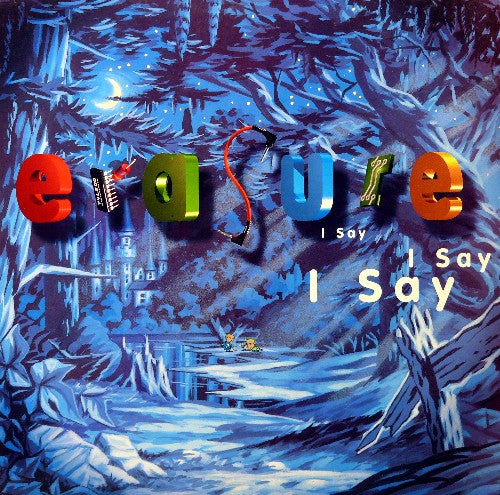 Erasure - I Say I Say I Say (CD, Album, Ltd, Pop)