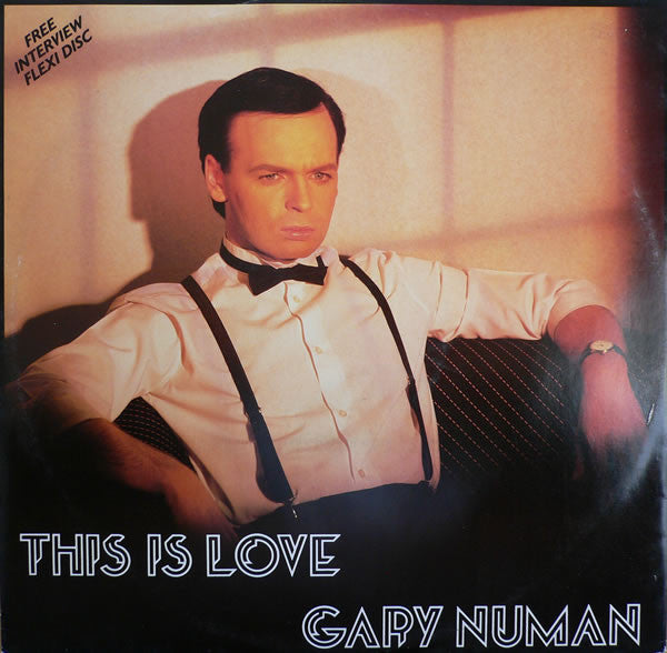 Gary Numan - This Is Love (12", Single + Flexi, 7", S/Sided)
