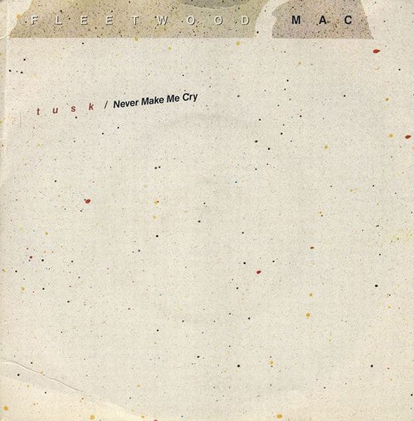 Fleetwood Mac - Tusk (7", Single, Pap)