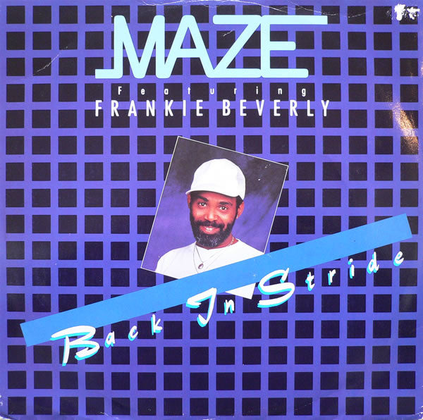 Maze Featuring Frankie Beverly - Back In Stride (12")