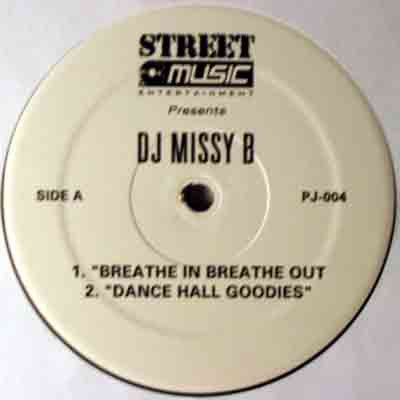 DJ Missy B - Breathe In Breathe Out (12")