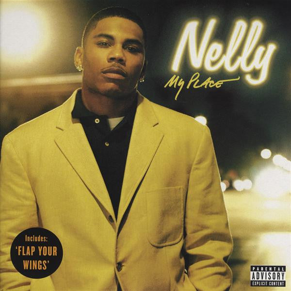 Nelly - My Place / Flap Your Wings (12")