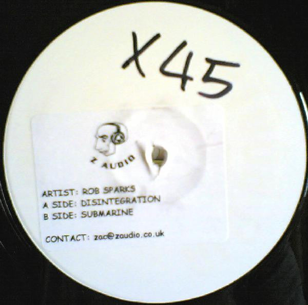 Rob Sparx - Disintegration (12", W/Lbl)