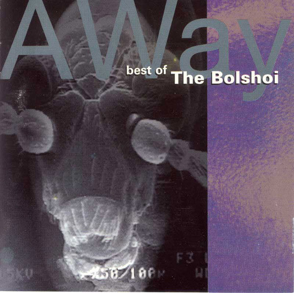The Bolshoi - A Way: Best Of The Bolshoi (CD, Comp, RE)