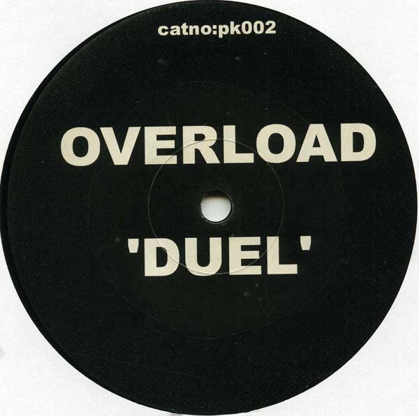 Overload (2) - Duel (12", S/Sided, W/Lbl)