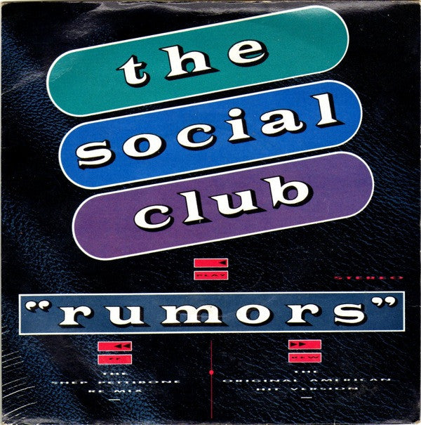 The Social Club* - Rumors (7", Single, Sil)
