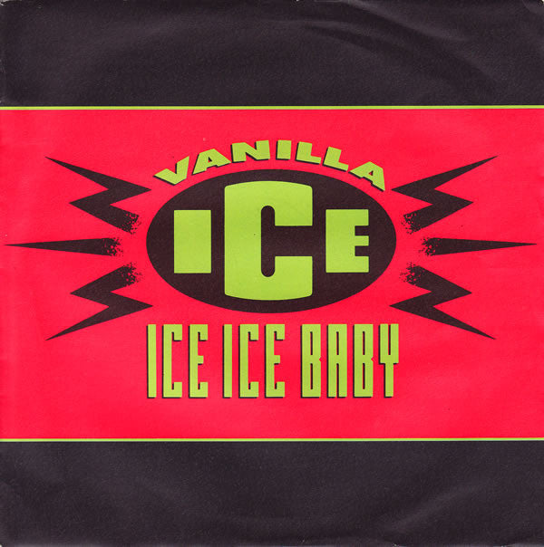 Vanilla Ice - Ice Ice Baby (7", Single, Sil)