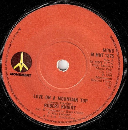 Robert Knight - Love On A Mountain Top (7", Single, Mono, RE)