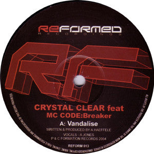Crystal Clear (2) - Vandalise / Mr. Wolf (12")