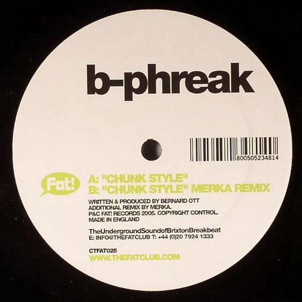 B-Phreak - Chunk Style (12")