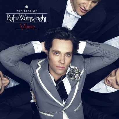 Rufus Wainwright - Vibrate (The Best Of Rufus Wainwright) (CD, Comp)