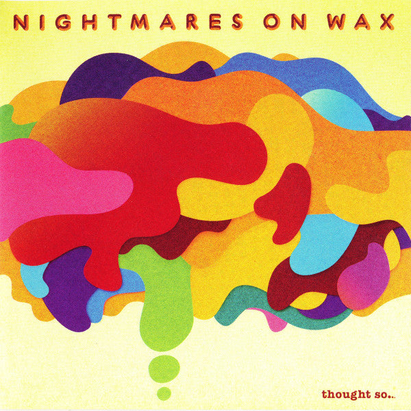Nightmares On Wax - Thought So... (CD, Album)