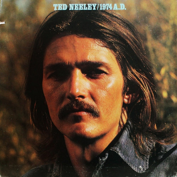 Ted Neeley - 1974 A.D. (LP, Album, Ind)