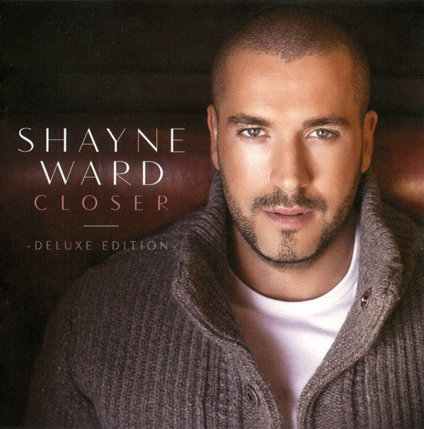Shayne Ward - Closer (CD, Album, Dlx)