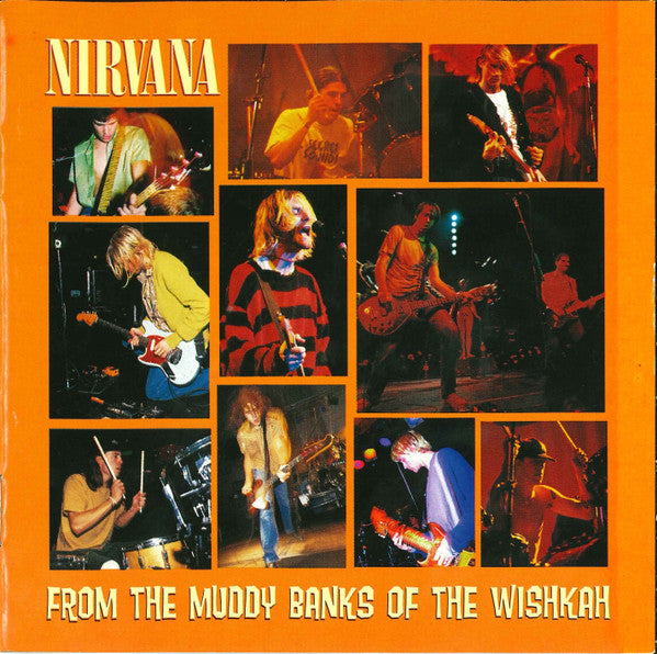 Nirvana - From The Muddy Banks Of The Wishkah (CD, Album, RE, EDC)