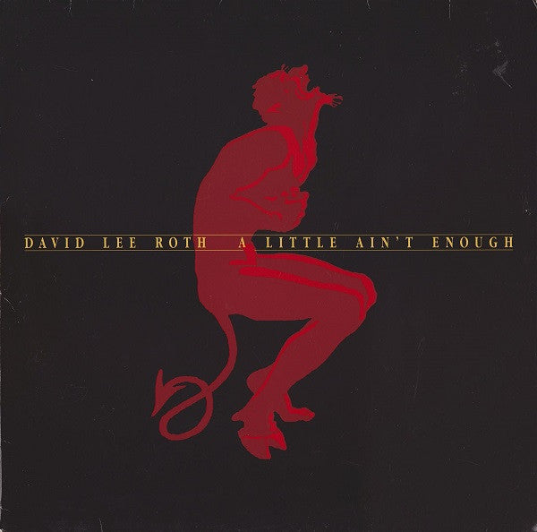 David Lee Roth - A Little Ain't Enough (LP, Album)