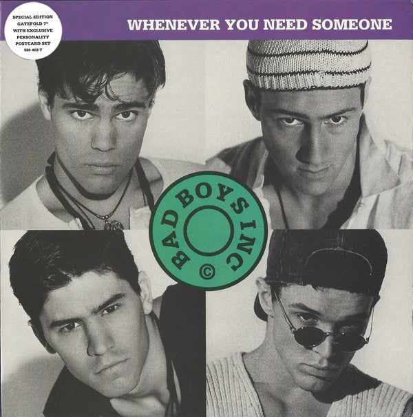 Bad Boys Inc* - Whenever You Need Someone (7", Gat)