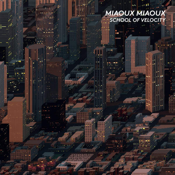 Miaoux Miaoux - School Of Velocity (CD, Album)