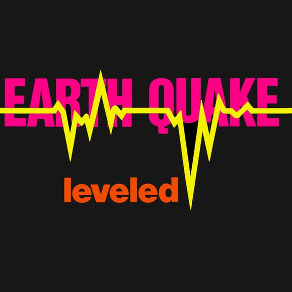 Earth Quake (2) - Leveled (LP, Album)