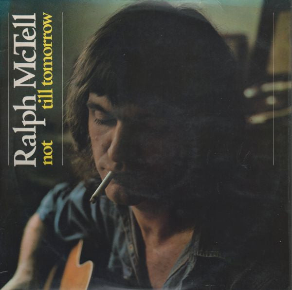 Ralph McTell - Not Till Tomorrow (LP, Album)
