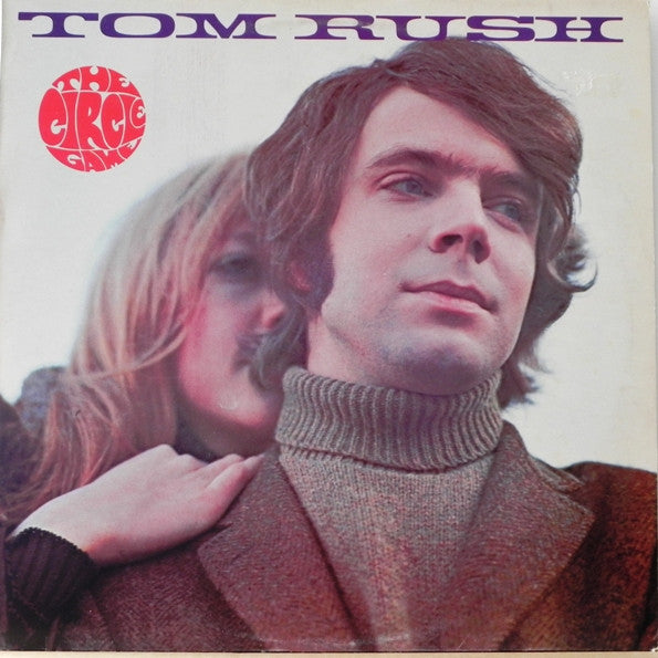 Tom Rush - The Circle Game (LP, Album, RE)