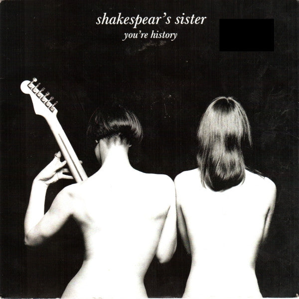 Shakespear's Sister - You're History (7", Single, Inj)